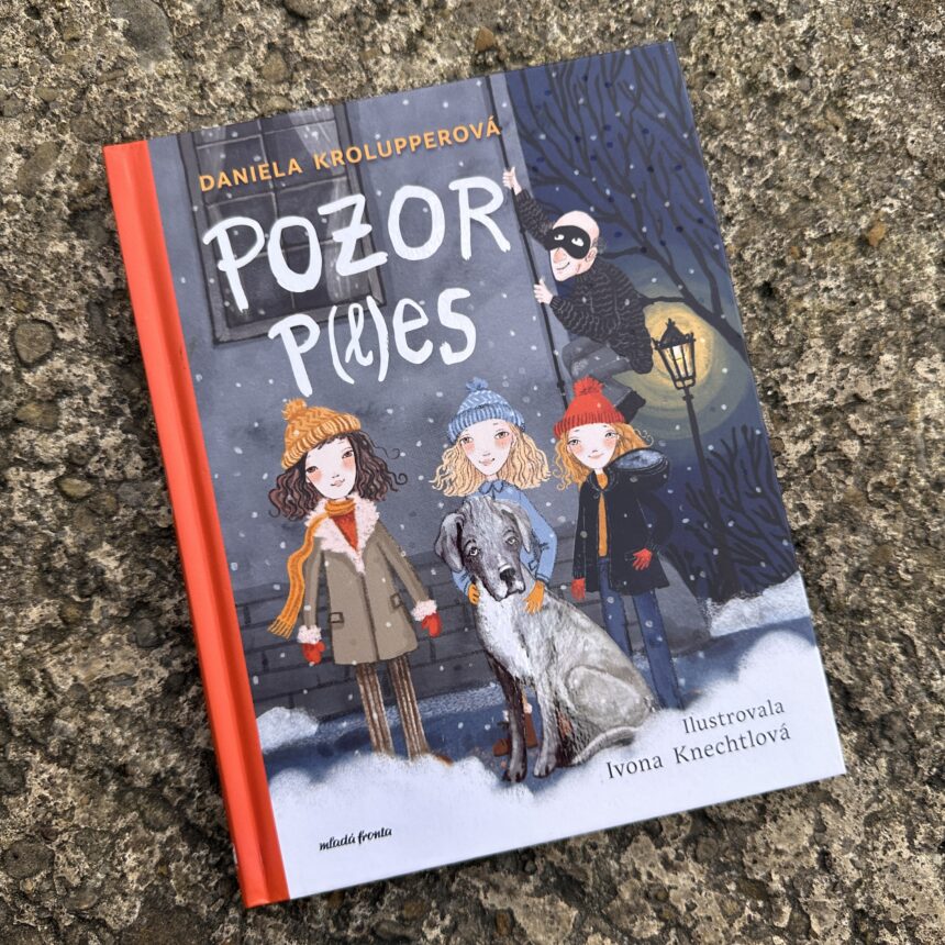 Pozor p(l)es – Daniela Krolupperová